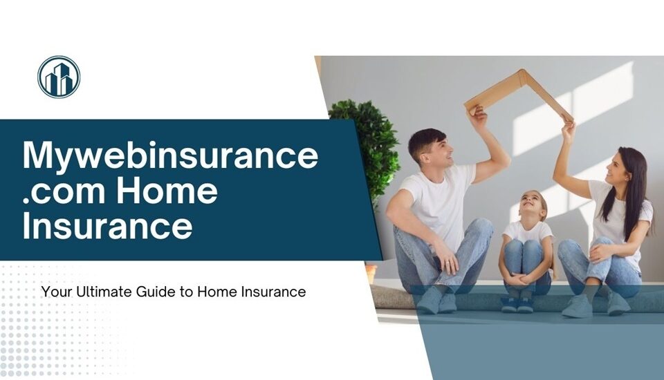 mywebinsurance.com home insurance